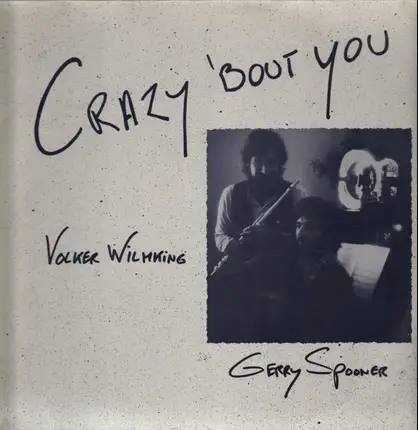 Gerry Spooner & Volker Wilmking - Crazy 'Bout You