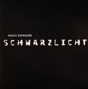 Volker Dornhagen - Schwarzlicht