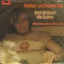7'' - Volker Lechtenbrink - Erst Drüben Die Dame