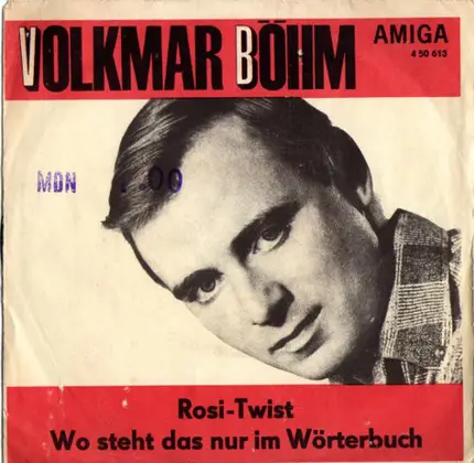 Volkmar Böhm - Rosi-Twist / Wo Steht Das Nur Im Wörterbuch