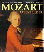 Volkmar Braunbehrens, Karl-Heinz-Jürgens - Mozart Lebensbilder