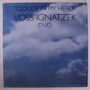 Voss Ignatzek Duo - Clouds In My Head