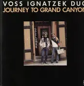 Voss Ignatzek Duo - Journey to Grand Canyon