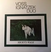 Voss Ignatzek Duo - Micky´s Walk