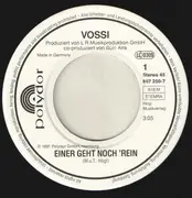 7inch Vinyl Single - Vossi - Einer Geht Noch Rein