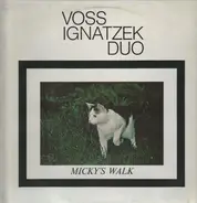 Voss Ignatzek Duo - Micky's Walk