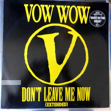 Vow Wow - Don't Leave Me Now
