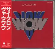 Vow Wow - Cyclone