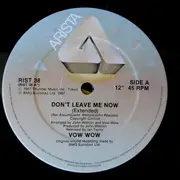 12inch Vinyl Single - Vow Wow - Don't Leave Me Now