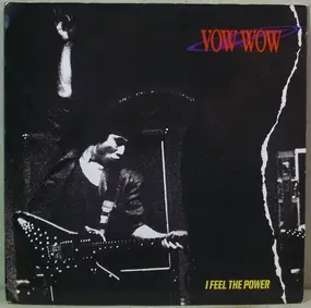 Vow Wow - I Feel The Power