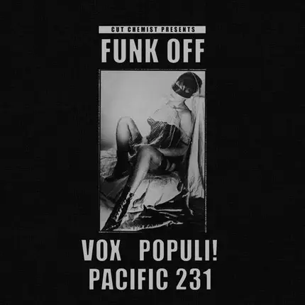 VOX POPULI - Cut Chemist Presents Funk Off: