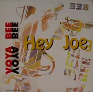 Voya Bee - Hey Joe
