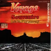 Voyage - Souvenirs / Let's Fly Away