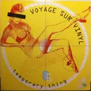 12inch Vinyl Single - Voyage Sur Vinyl - Temporary Thing