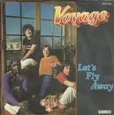 7inch Vinyl Single - Voyage - Let's Fly Away