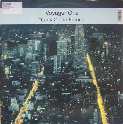 Voyager One - Look 2 The Future