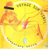 Voyage Sur Vinyl - Temporary Thing