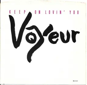 Voyeur - Keep On Lovin' You