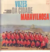 LP - Vozes Da Cidade Maravilhosa - Os Pequenos cantores Da Guanabara - Rare