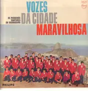 Vozes Da Cidade Maravilhosa - Os Pequenos cantores Da Guanabara