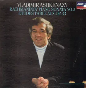 vladimir ashkenazy - Rachmaninov: Piano sonata no.2 / etudes tableaux op. 33