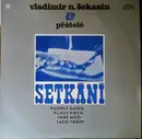 LP - Vladimir Chekasin & Rudolf Dašek , Klaus Koch , Imre Móži , Laco Tropp - Setkání