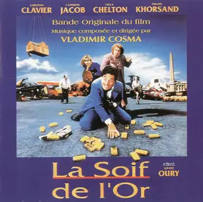 Vladimir Cosma - La Soif De L'or