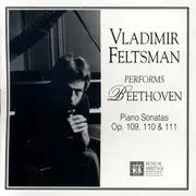 CD - Vladimir Feltsman - Vladimir Feltsman Performs Beethoven (Piano Sonatas Op. 109, 110 & 111)