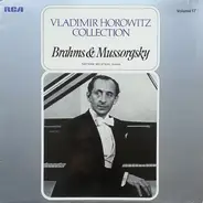 Brahms /  Mussorgsky - Vladimir Horowitz Collection - Brahms & Mussorgsky