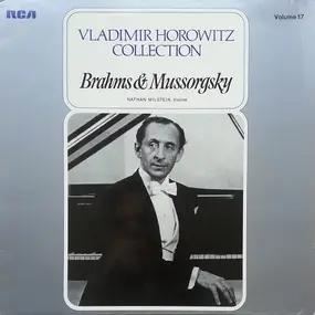 Johannes Brahms - Vladimir Horowitz Collection - Brahms & Mussorgsky