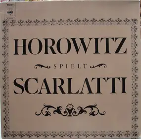 Vladimir Horowitz - Horowitz Spielt Scarlatti
