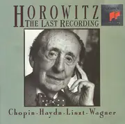 CD - Vladimir Horowitz / Haydn / Chopin / Liszt / Wagner - The Last Recording