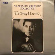 Vladimir Horowitz - The Young Horowitz