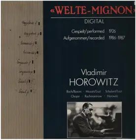 Vladimir Horowitz - «Welte-Mignon» Digital · Vladimir Horowitz 1926
