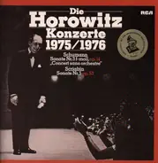 Vladimir Horowitz - Die Horowitz Konzerte 1975/1976