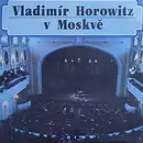 LP - Vladimir Horowitz - Horowitz V Moskvě - Gatefold