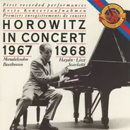 Scarlatti / Haydn / Beethoven a.o. - Horowitz in Concert 1967 - 1968