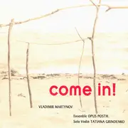 CD - Vladimir Martynov - Come In!