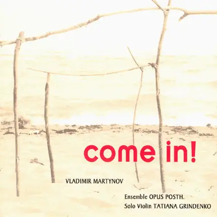 Vladimir Martynov - Come In!
