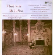 Mikulka - Mario Castelnuovo-Tedesco, Joaquin Rodrigo