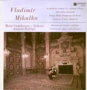 LP - Vladimir Mikulka, Prague Radio Symph Orch, Smetacek - Mario Castelnuovo-Tedesco, Joaquin Rodrigo