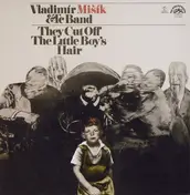 Vladimir Misik - They Cut Off The Little Boy's Hair