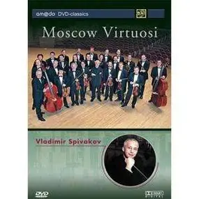 VLADIMIR SPIVAKOV - MOSCOW VIRTUOSI