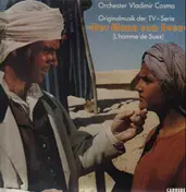 Orchester Vladimir Cosma - L'Homme De Suez (Der Mann von Suez)