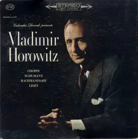 Frédéric Chopin - Columbia Records Presents Vladimir Horowitz