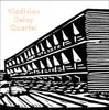 CD - Vladislav Delay Quartet - Vladislav Delay Quartet