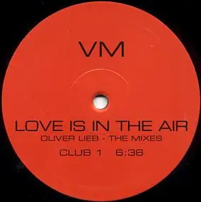 VM - Love Is In The Air