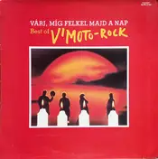 V'Moto Rock - Várj, Míg Felkel Majd A Nap - Best Of V'Moto-Rock