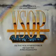 VSOP / Vienna Symphonic Orchestra Project - Die Wiener Symphoniker Mit Gast-Star José Feliciano - Die Wiener Symphoniker Mit Gast-Star José Feliciano &ndash; Classic & Rock - Die Neue Dimension