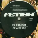 12'' - VR Project - Be A Beast